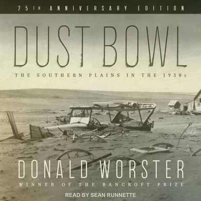 Dust Bowl Lib/E: The Southern Plains in the 1930s
