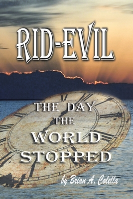 Rid-Evil: The Day The World Stopped