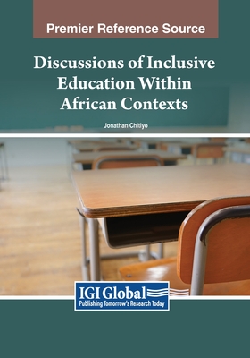 Discussions of Inclusive Education Within African Contexts