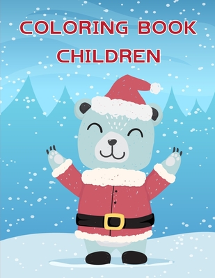 Coloring Book Children: Funny Image age 2-5, special Christmas design