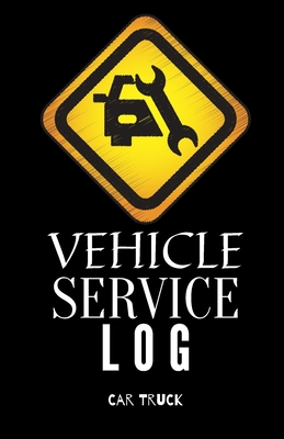 Vehicle Service Log: Service and Repair Record Book For All Vehicles, Cars, Trucks, Motorcycles and Other Vehicles with Part List and Mileage Log - Vehicle-Maintenance-Log-Book-5.5-x-8.5-no-bleed-110-pages-cover-size-11.5-x-8.75-inch