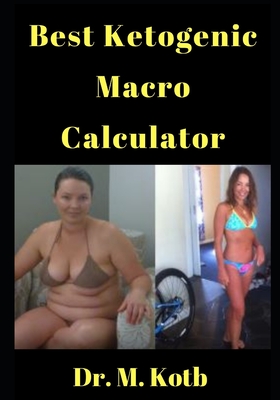 Best Ketogenic Macro Calculator: For Women To Lose Body Fat