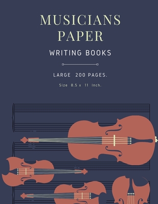 Musicians Paper Writing Books: The ideal gift favorite composer grand staff music paper on letter-sized and is in portrait, Large 209 Pages.