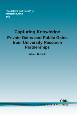 Capturing Knowledge: Private Gains and Public Gains from University Research Partnerships