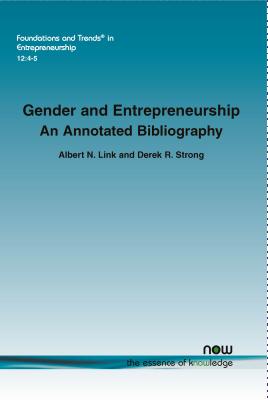 Gender and Entrepreneurship: An Annotated Bibliography