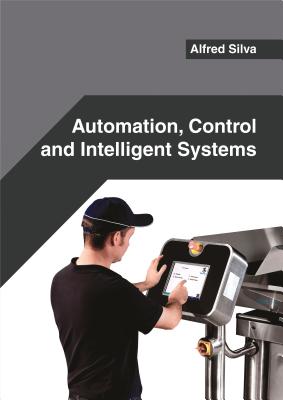 Automation, Control and Intelligent Systems