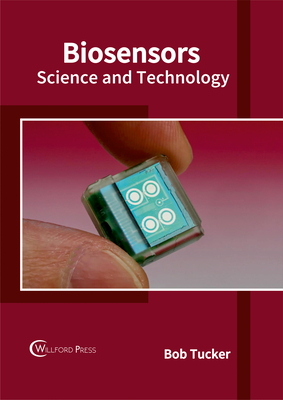 Biosensors: Science and Technology