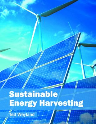 Sustainable Energy Harvesting