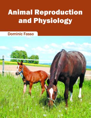 Animal Reproduction and Physiology