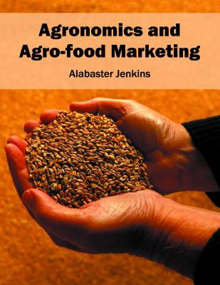 Agronomics and Agro-Food Marketing