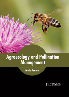 Agroecology and Pollination Management