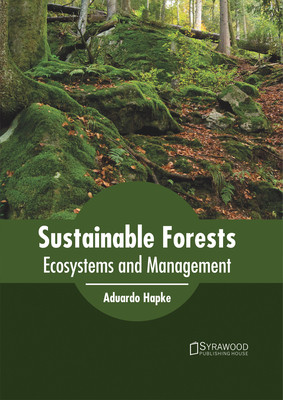 Sustainable Forests: Ecosystems and Management
