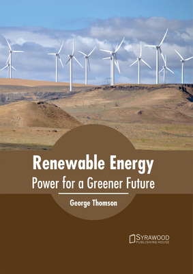 Renewable Energy: Power for a Greener Future