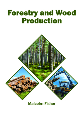 Forestry and Wood Production