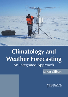Climatology and Weather Forecasting: An Integrated Approach