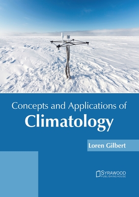 Concepts and Applications of Climatology