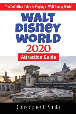 Walt Disney World Attraction Guide 2020