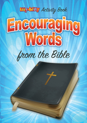 Encouraging Words from the Bible (Pk of 6): Itty-Bitty Bible Activity Book