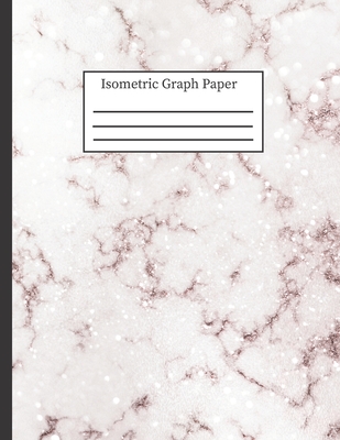 Isometric Graph Paper: 3-D Design .28 Grid Equilateral Triangle Notebook: 8.5 x 11 108 Pages, Pretty Rose Marble