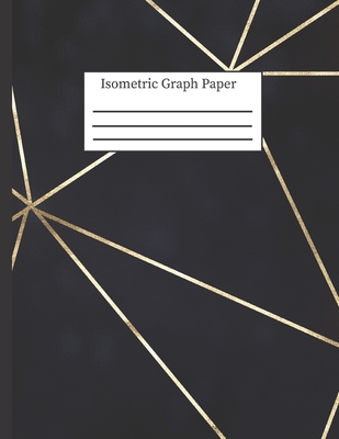Isometric Graph Paper: 3-D Design .28 Grid Equilateral Triangle Notebook: 8.5 x 11 108 Pages, Pretty Navy Lines