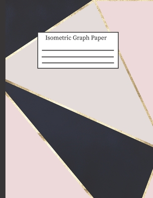 Isometric Graph Paper: 3-D Design .28 Grid Equilateral Triangle Notebook: 8.5 x 11 108 Pages, Pretty Navy Pale Pink Geometric Lines