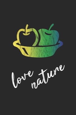 Love Nature: Monatsplaner, Termin-Kalender - Geschenk-Idee für Natur-Schützer & Umwelt-Aktivisten - A5 - 120 Seiten