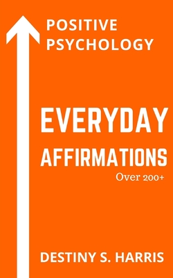 Everyday Affirmations: Positive Psychology (Harley Davidson Edition)