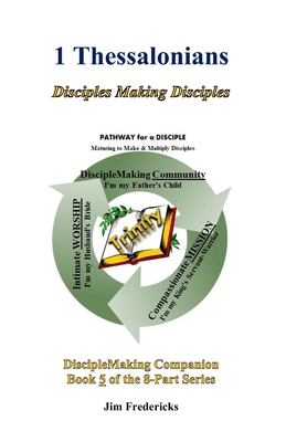 1 Thessalonians: Disciples Making Disciples