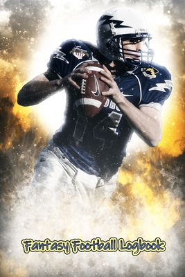 Fantasy Football Logbook: Fantasy Football - Your Overview
