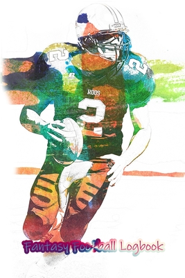 Fantasy Football Logbook: Organizer for Fantasy Football Players