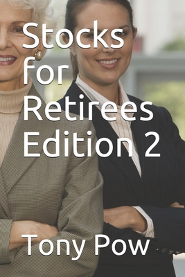 Stocks for Retirees Edition 2