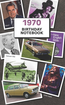 1970 Birthday Notebook: a great alternative to a card