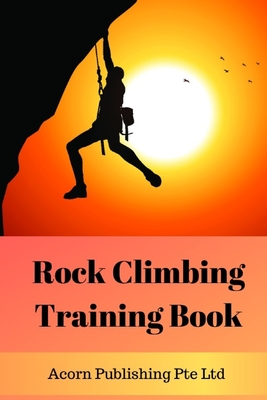 Rock Climbing Training Book