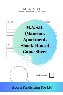 M.A.S.H. (Mansion. Apartment. Shack. House) Game Sheet