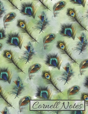Cornell notes: Cornell notes notebook 8.5 x 11, 120 pages, a great method to organize your notes, thoughts and lectures, a perfect gift for students, unique peacock feathers design cover