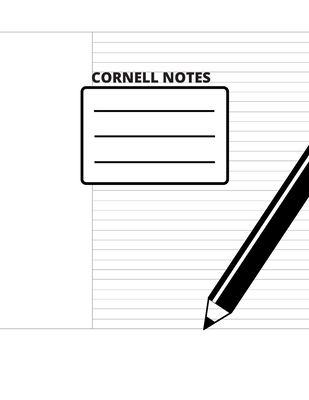 Cornell notes: Cornell notes notebook 8.5 x 11, 120 pages, a great method to organize your notes, thoughts and lectures, a perfect gift for students, classic design cover