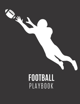 Football Playbook: Football Playbook To Draw The Field Strategy - 8.5 X 11 size Gift For Football Coaches