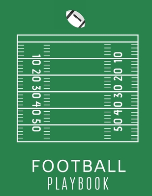 Football Playbook: Gifts For Football Coaches To Draw The Field Strategy - 8.5 X 11 size Football Playbook For Kids and Adults