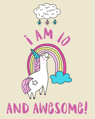 I Am 10 And Awesome: Sketchbook and Notebook for Kids, Writing and Drawing Sketch Book, Personalized Birthday Gift for 10 Year Old Girls, Magical Unicorn