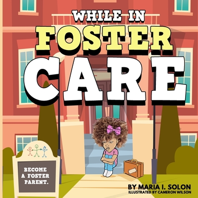 While in Foster Care