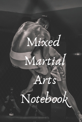 Mixed Martial Arts Notebook