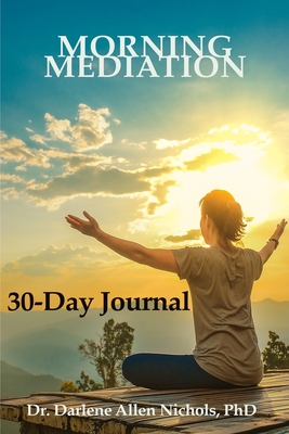 Morning Meditation - 30 day Journal