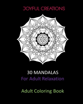 30 Mandalas For Adult Relaxation: Adult Coloring Book US Version