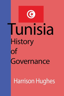 Tunisia: History of Governance