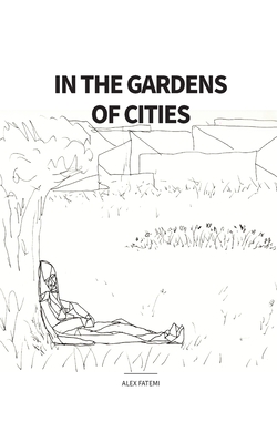 In the Gardens of Cities