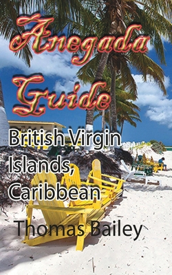Anegada Guide: British Virgin Islands, Caribbean
