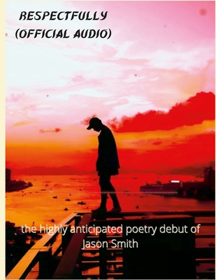 respectfully (official audio): the debut poetry collection