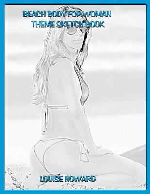 Beach Body for Woman Theme Sketch Book