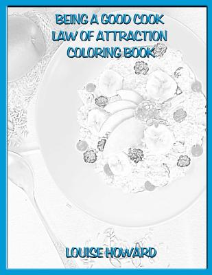 'Being a Good Cook' Law of Attraction Coloring Book