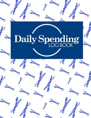 Daily Spending Log Book: Business Expense Notebook, Expense Organizer, Expense Account Record, Spending Log